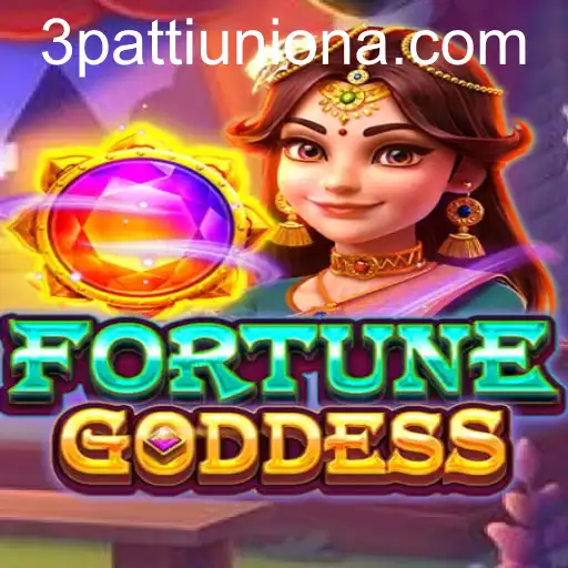 FORTUNEGODDESS: A Nova Sensação de Apostas da 3PattiUnion